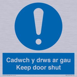 Cadwch y drws ar gau Keep door shut